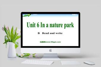  Unit 6 In a nature park英语课件PPT模板